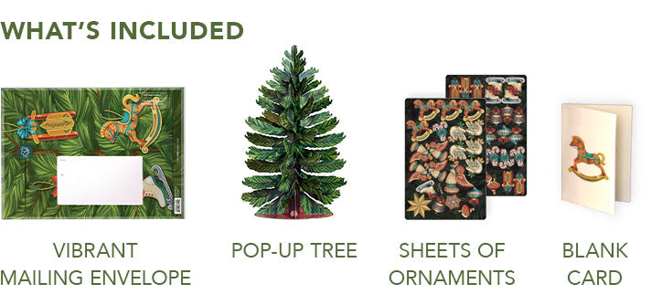 What's Included: A vibrant mailing envelope, a pop-up tree, a sheet of ornaments, and a blank notecard featuring a rocking horse. 